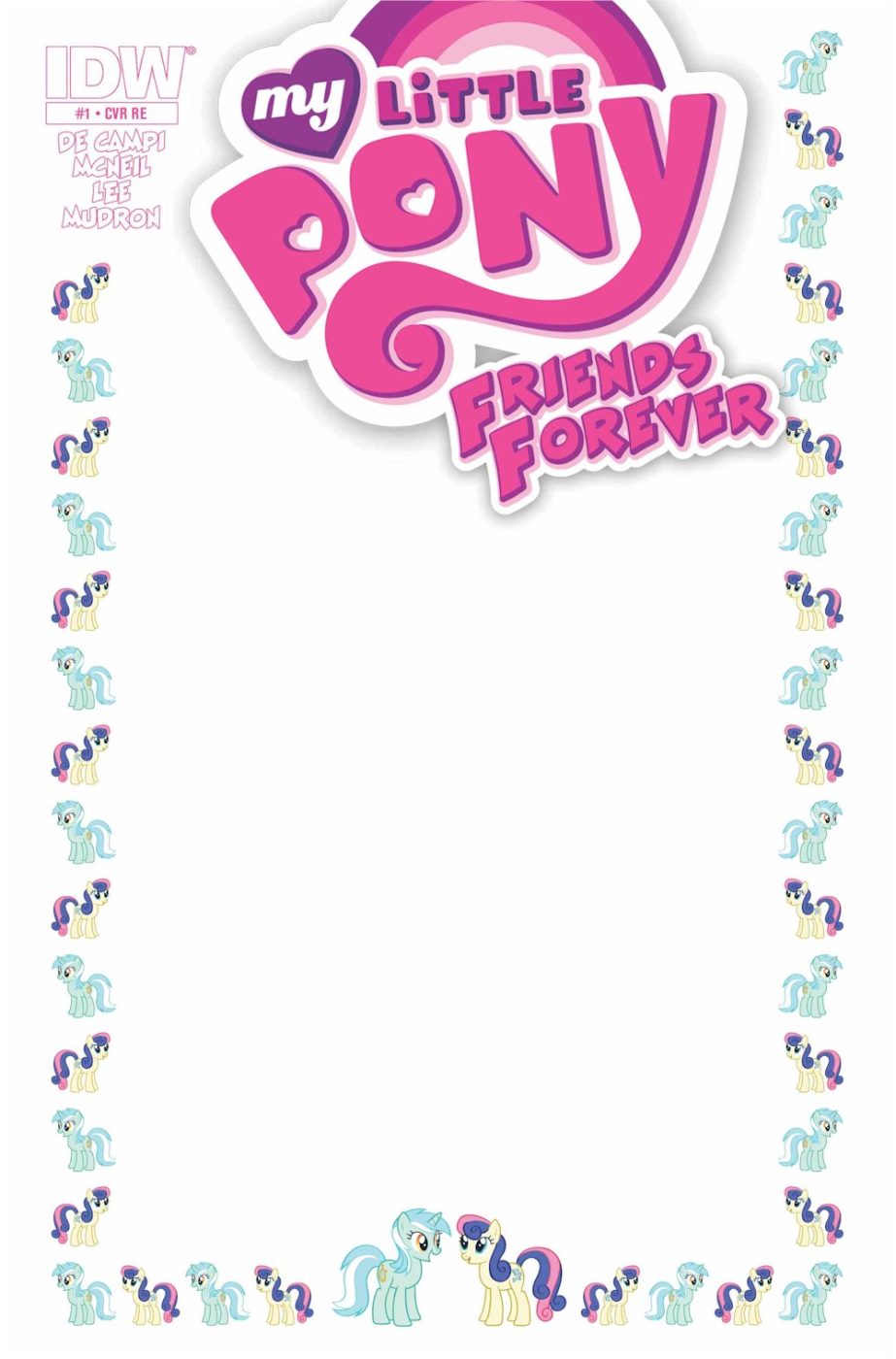 My Little Pony Friends Forever #1 (Blank Sketch ltd to 500)