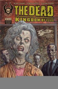 THE DEAD: Kingdom of Flies #1 The Jetpack Comics Exclusive