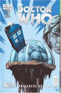 Doctor Who Prisoners of Time #11 Jetpack Edition limited to 750 copies
