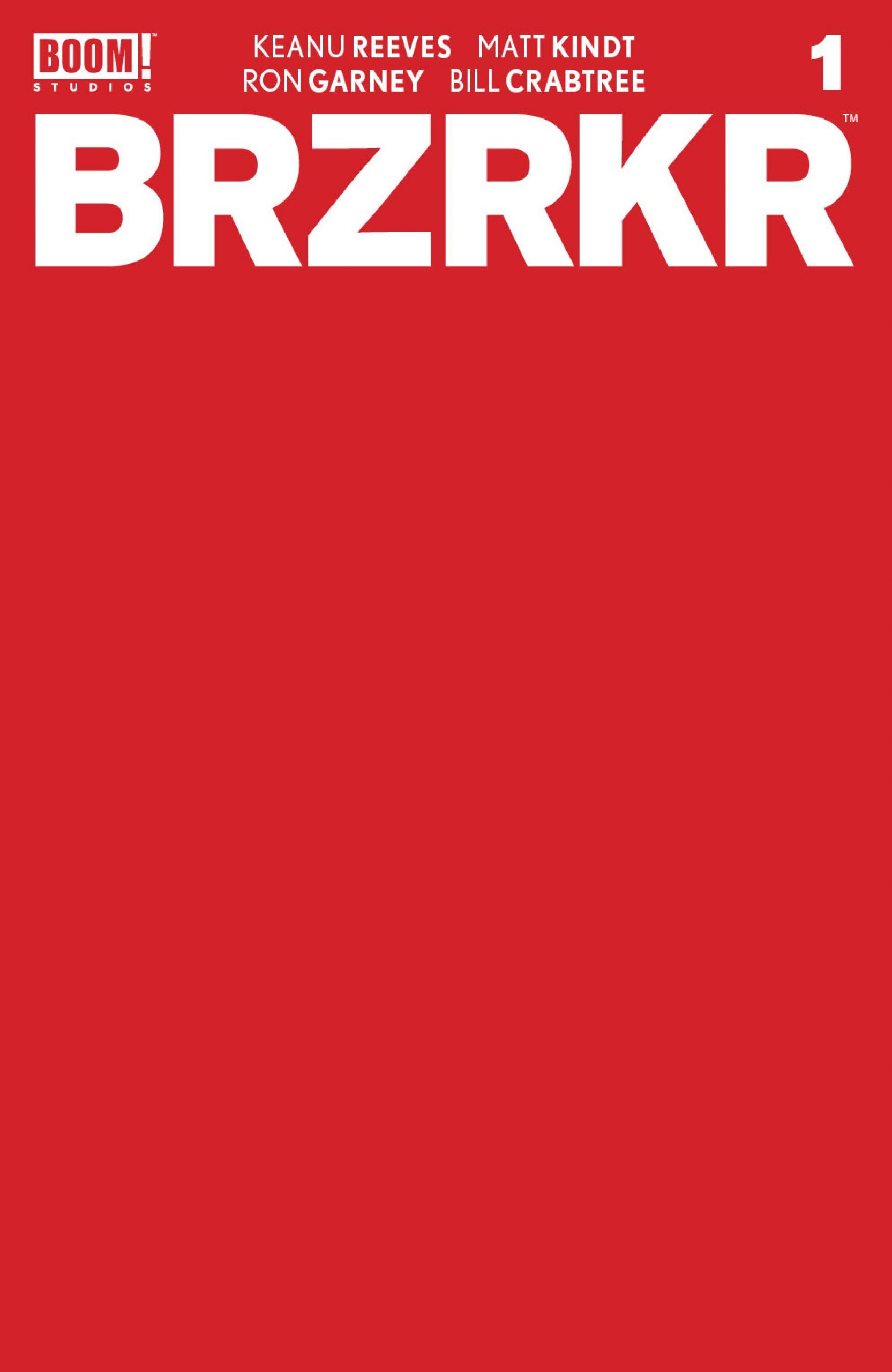 BRZRKR (BERZERKER) #1 (CVR F 1/10 RED BLANK SKETCH CVR)
