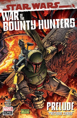 STAR WARS WAR OF THE BOUNTY HUNTERS ALPHA #1 (A Steve McNiven Cover)