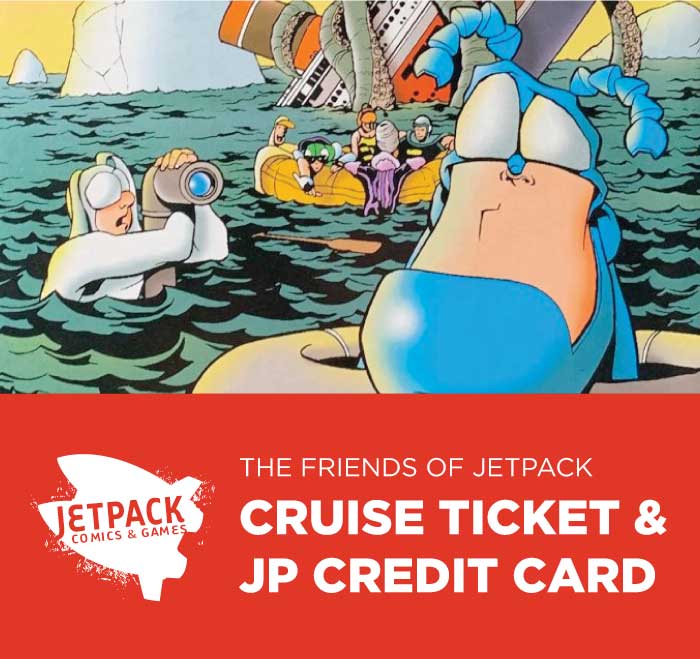 THE FRIENDS OF JETPACK CRUISE TICKET & JP CREDIT CARD (7/3 @ 7 PM – 10 PM)