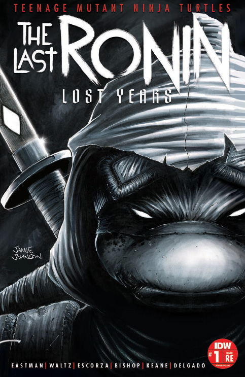 TMNT LAST RONIN LOST YEARS #1 (Jamie Johnson Exclusive)
