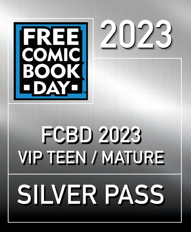 FCBD 2023 VIP TEEN / MATURE SILVER PASS