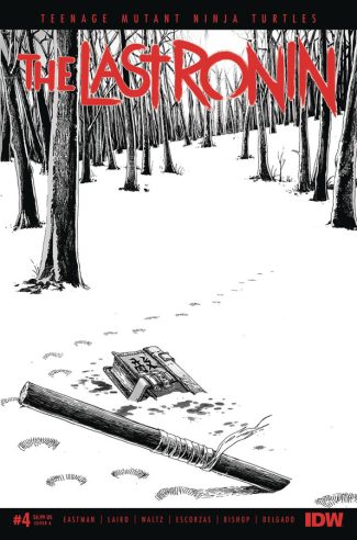 TMNT THE LAST RONIN #4 B/W printing (CVA ESCORZAS) - Ships 11/28/2023