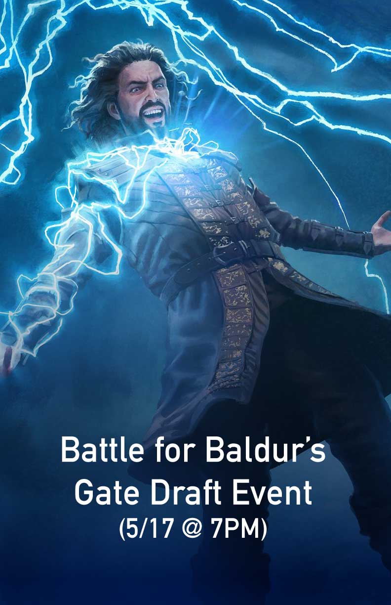 Battle for Baldur’s Gate Draft Event (5/17 @ 7PM)