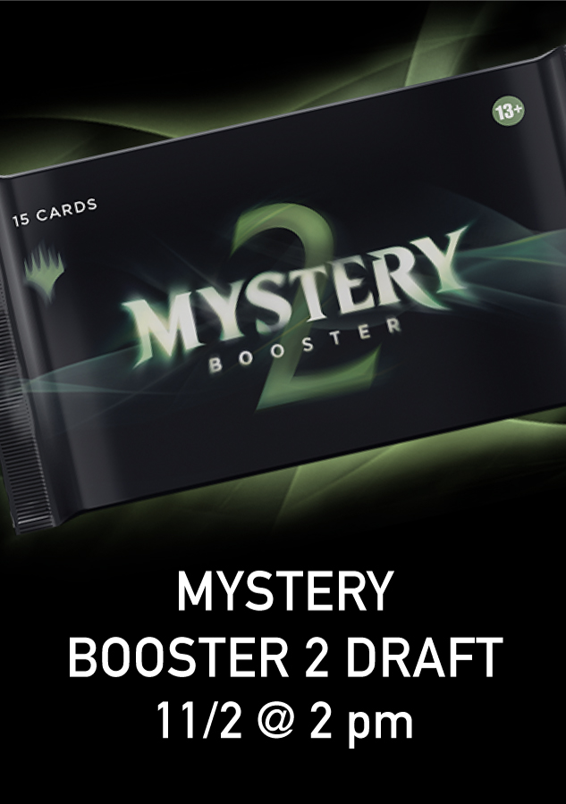 MYSTERY BOOSTER 2 DRAFT (11/2 @ 2 pm)