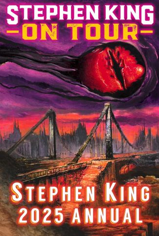 2025 Stephen King Annual: Stephen King On Tour (Hardcover - Ships 3/31/25)