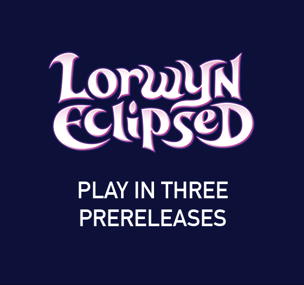 Magic: The Gathering – Lorwyn Eclipsed PLAY IN THREE PRERELEASES (1/16/26 @ 7 pm | 1/17/26 @ 4pm | 1/18/26 @ 2pm – LOCAL ONLY)